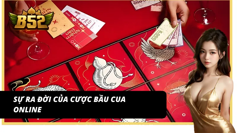 Sự xuất hiện của Bầu cua B52Club