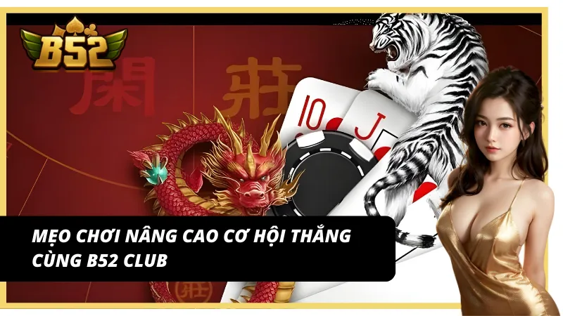 Khám phá mẹo chơi Rồng hổ uy tín cùng cổng game uy tín